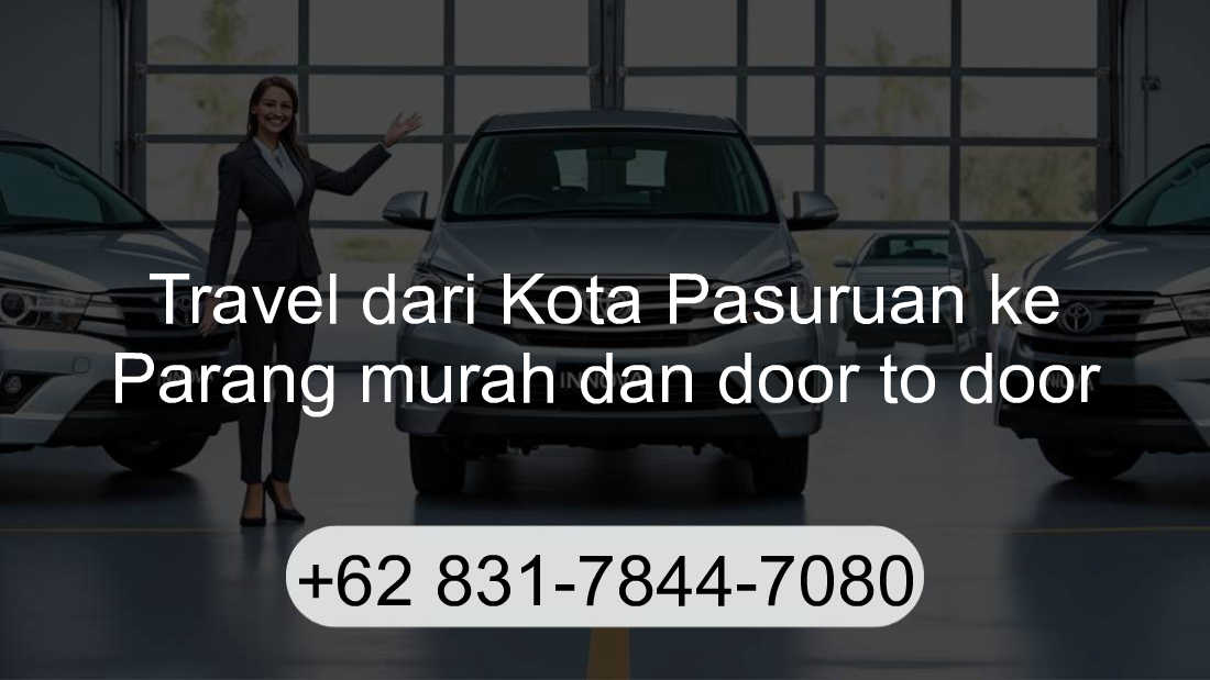 Travel Kota Pasuruan Parang