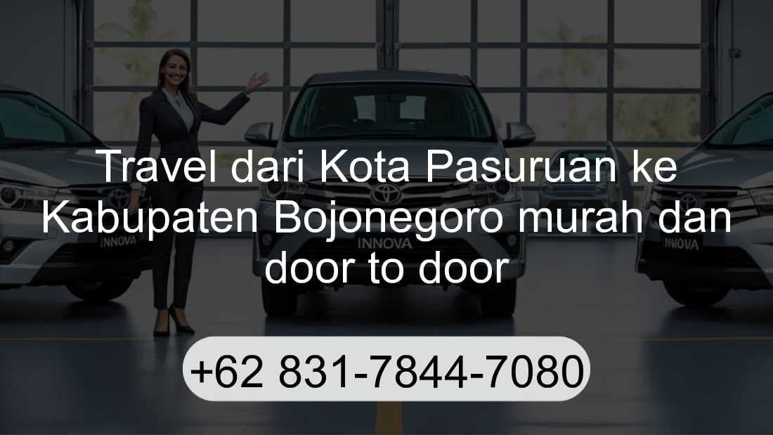 Travel Kota Pasuruan Kabupaten Bojonegoro