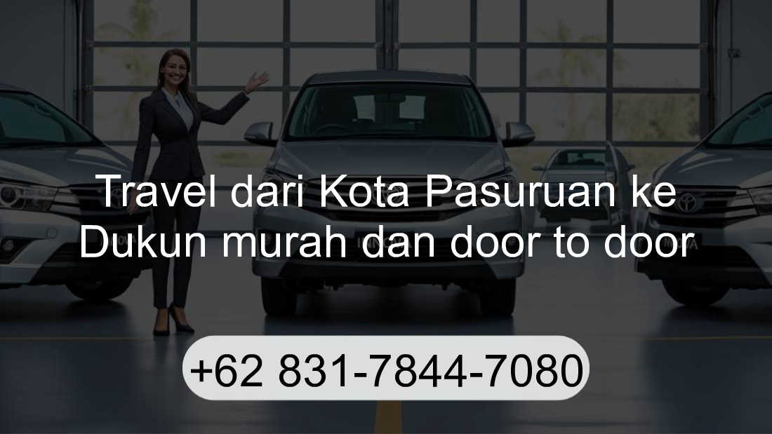 Travel Kota Pasuruan Dukun