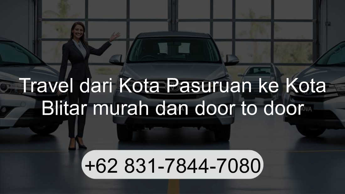 Travel Kota Pasuruan Kota Blitar