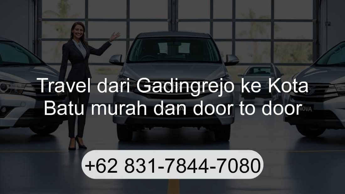 Travel Gadingrejo Kota Batu