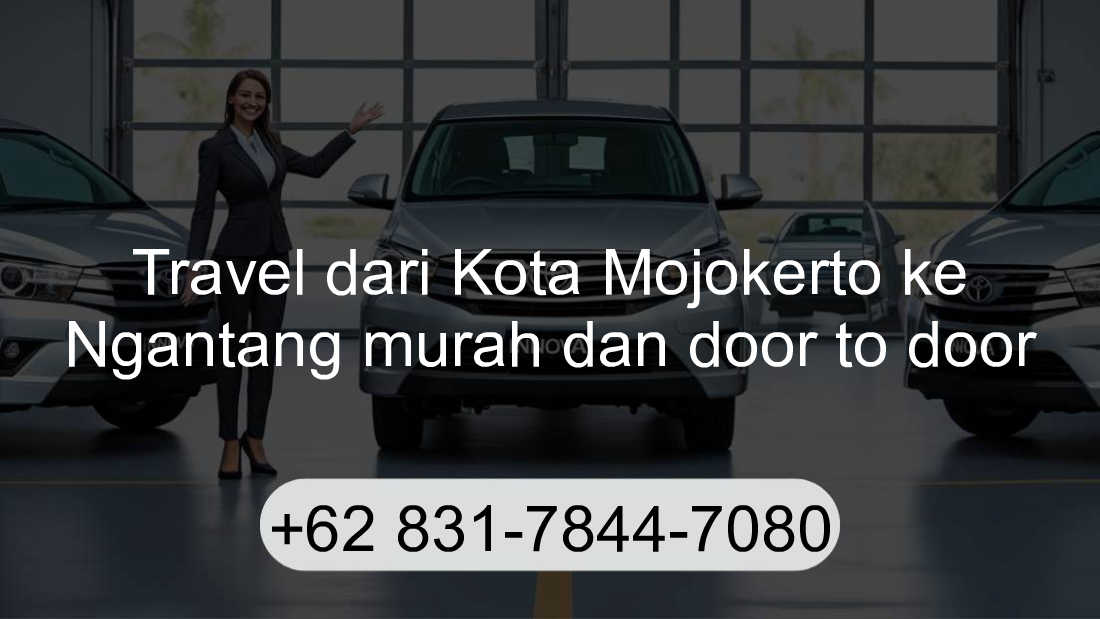 Travel Kota Mojokerto Ngantang