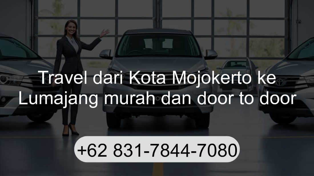 Travel Kota Mojokerto Lumajang