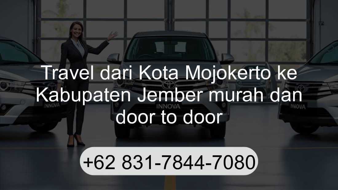 Travel Kota Mojokerto Kabupaten Jember