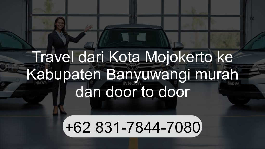 Travel Kota Mojokerto Kabupaten Banyuwangi