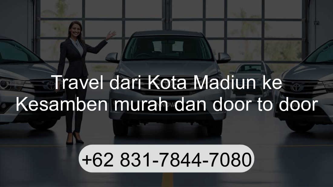 Travel Kota Madiun Kesamben