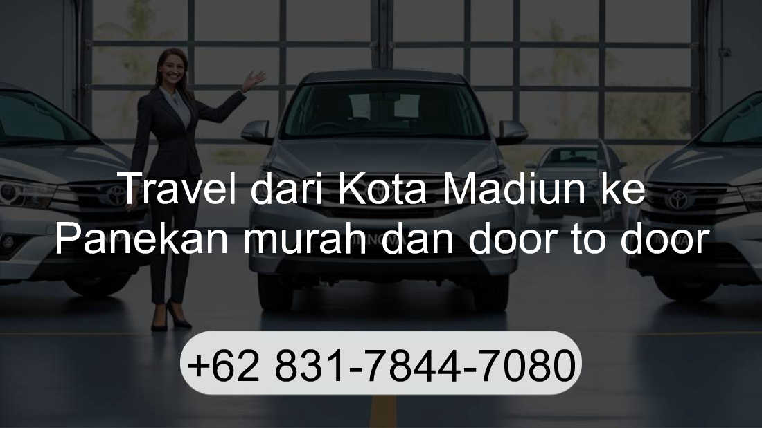 Travel Kota Madiun Panekan