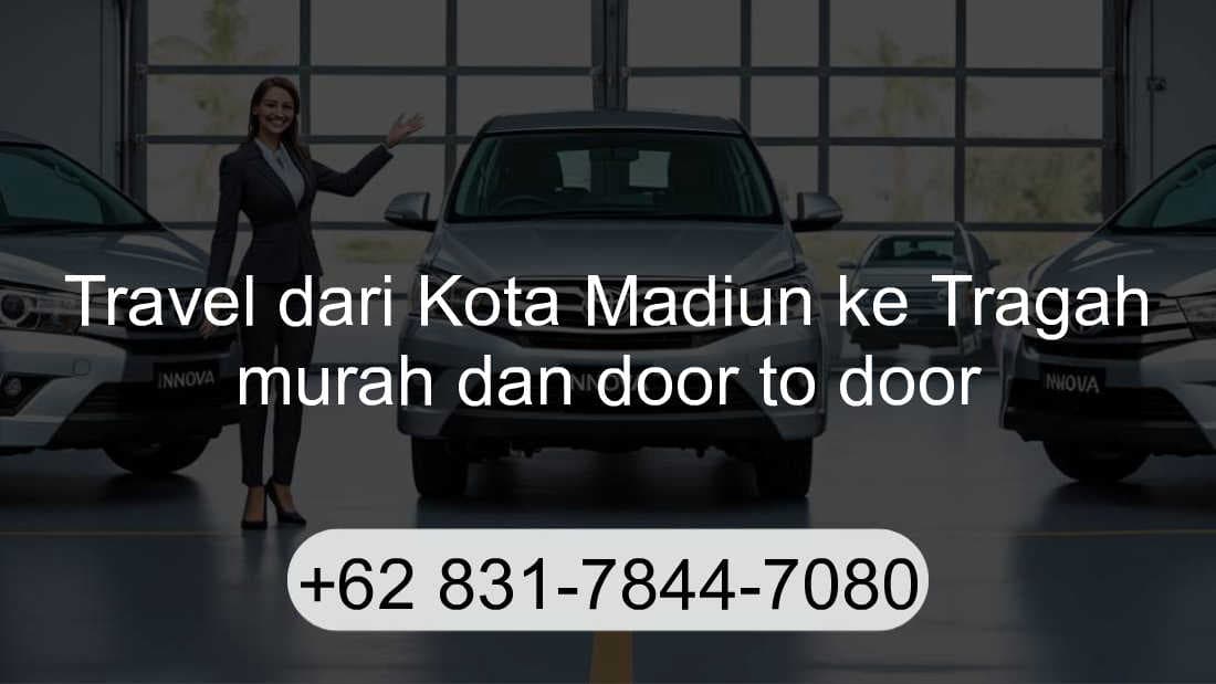 Travel Kota Madiun Tragah