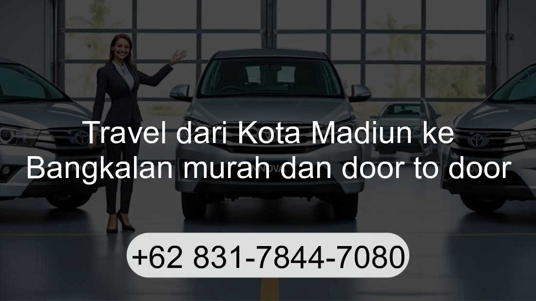 Travel Kota Madiun Bangkalan