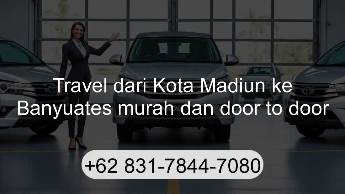 Travel Kota Madiun Banyuates