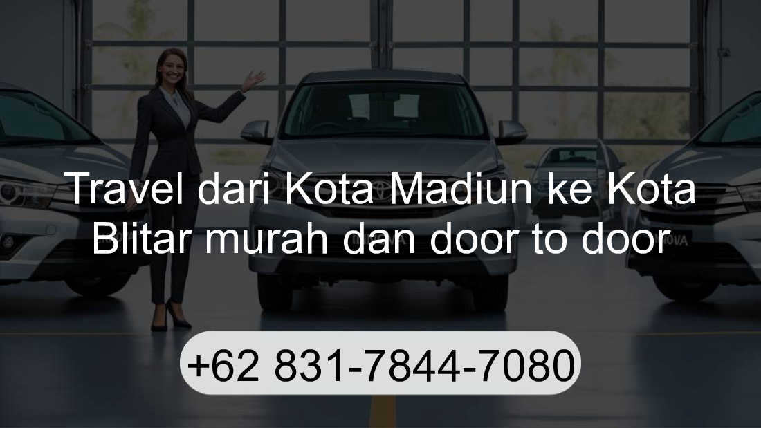 Travel Kota Madiun Kota Blitar