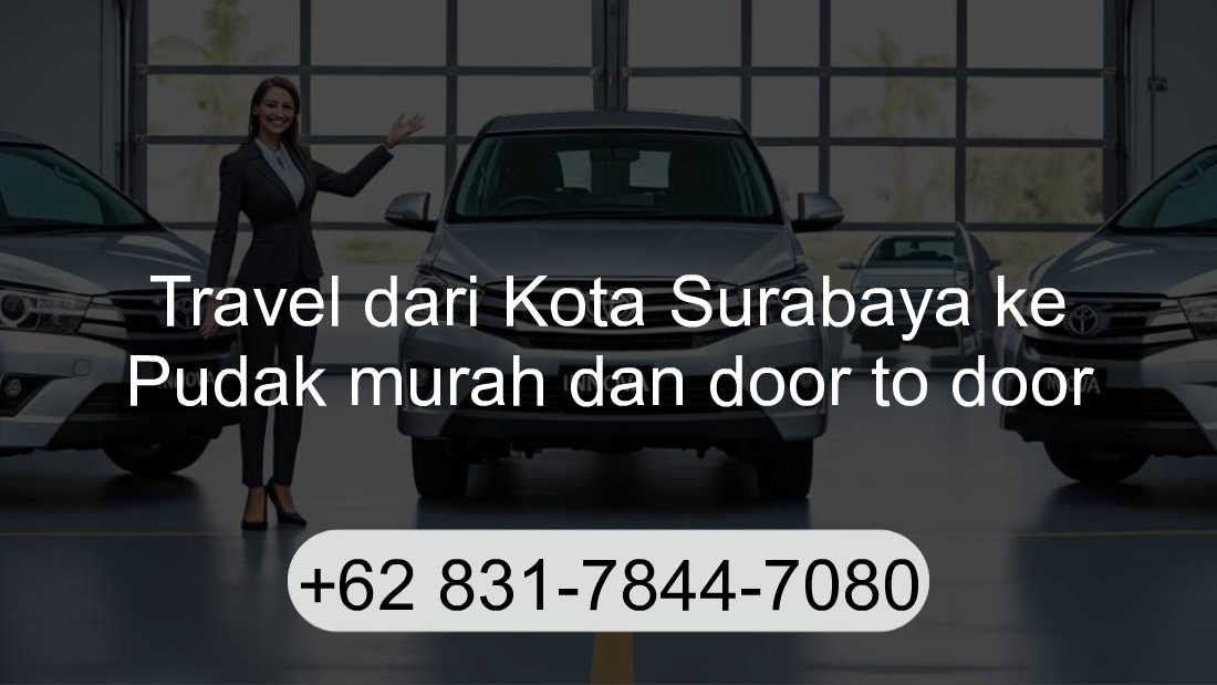 Travel Kota Surabaya Pudak