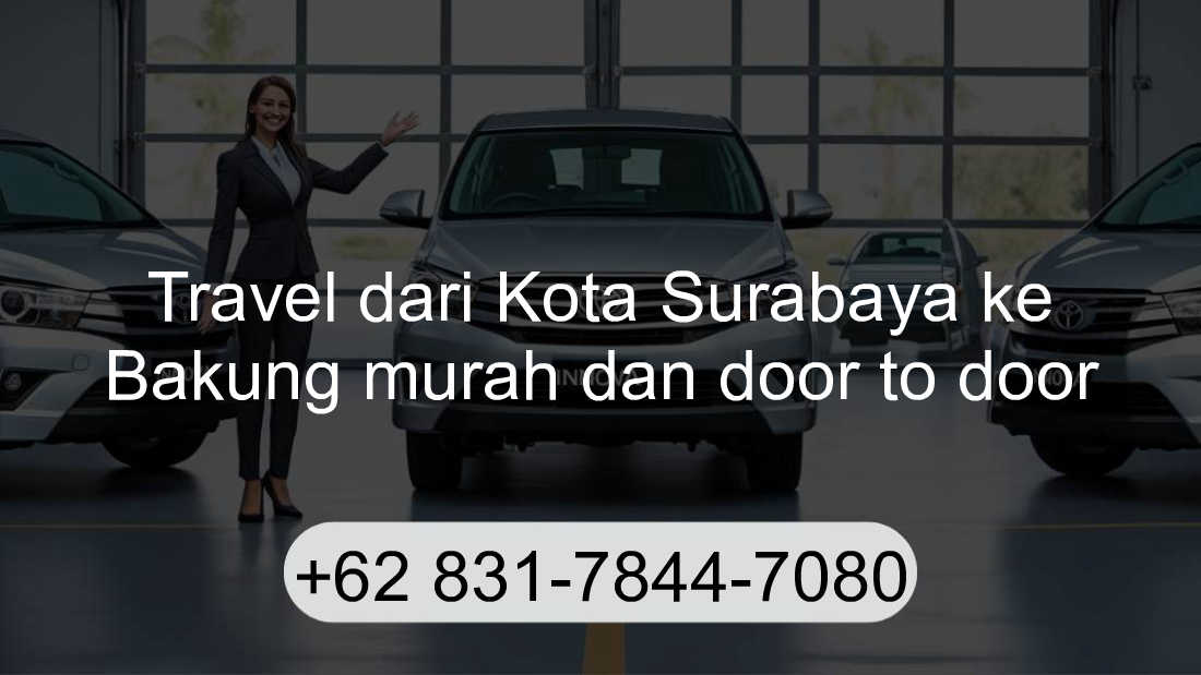 Travel Kota Surabaya Bakung