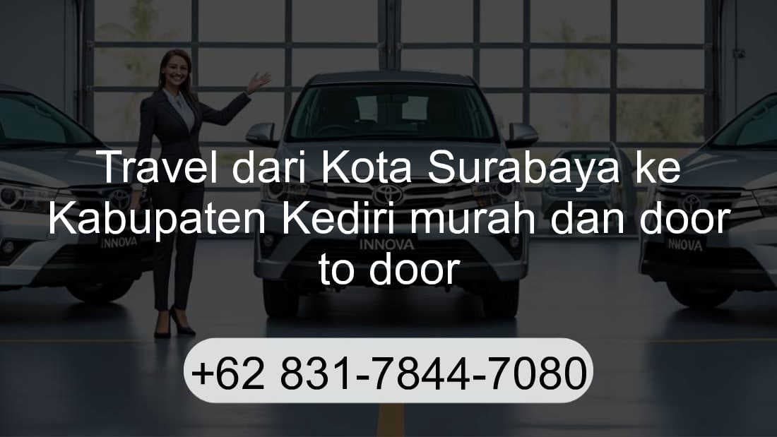 Travel Kota Surabaya Kabupaten Kediri