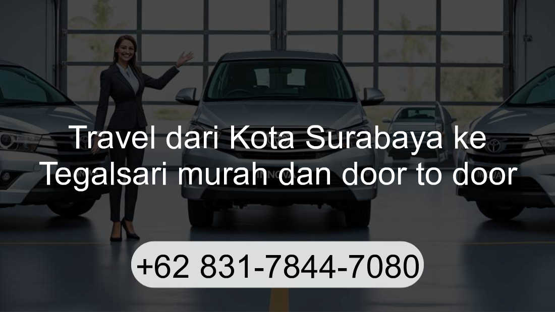 Travel Kota Surabaya Tegalsari