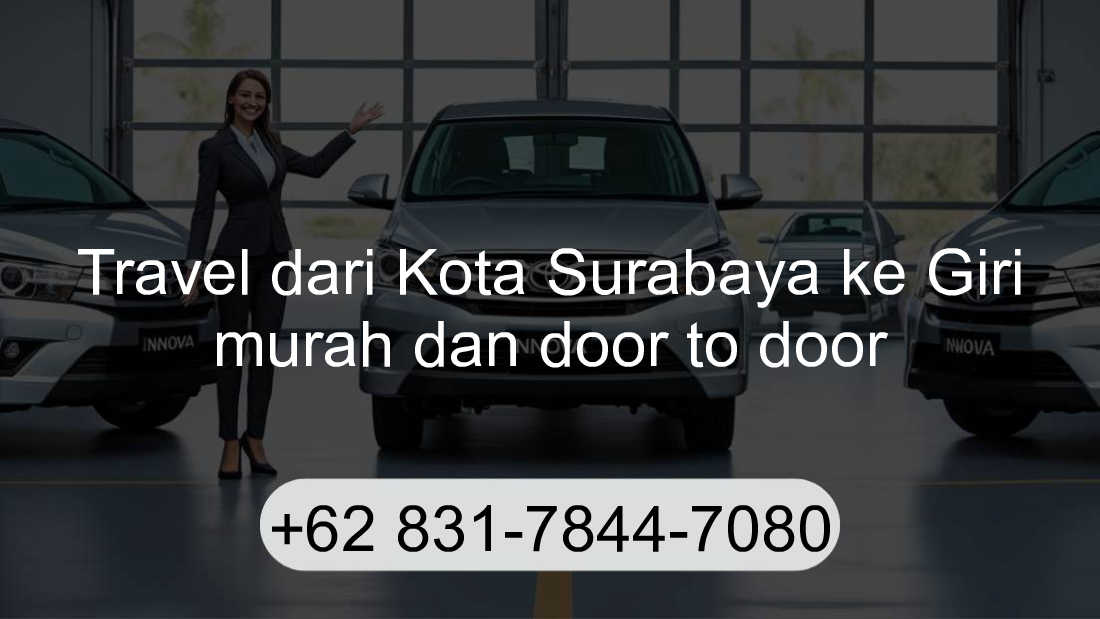 Travel Kota Surabaya Giri
