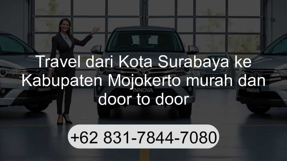 Travel Kota Surabaya Kabupaten Mojokerto