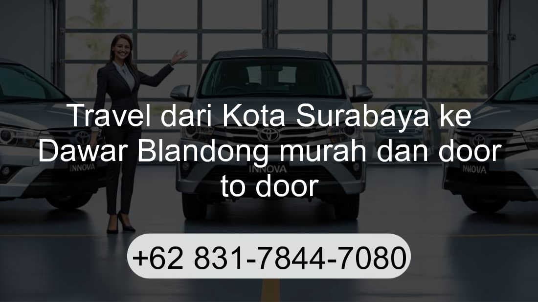Travel Kota Surabaya Dawar Blandong