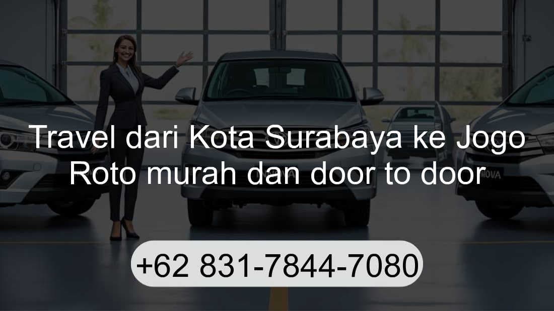 Travel Kota Surabaya Jogo Roto