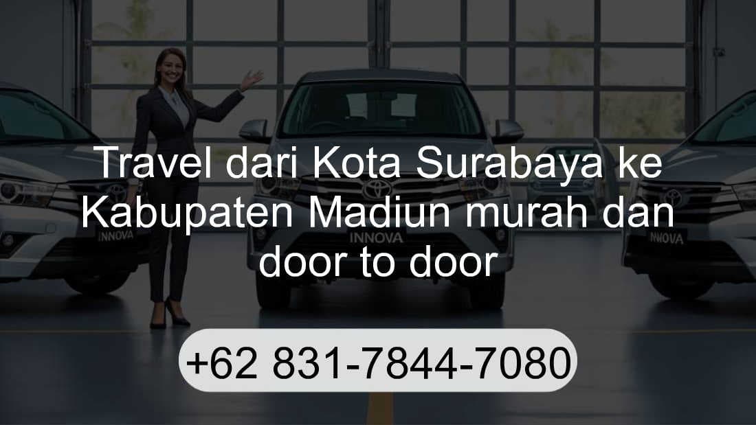 Travel Kota Surabaya Kabupaten Madiun