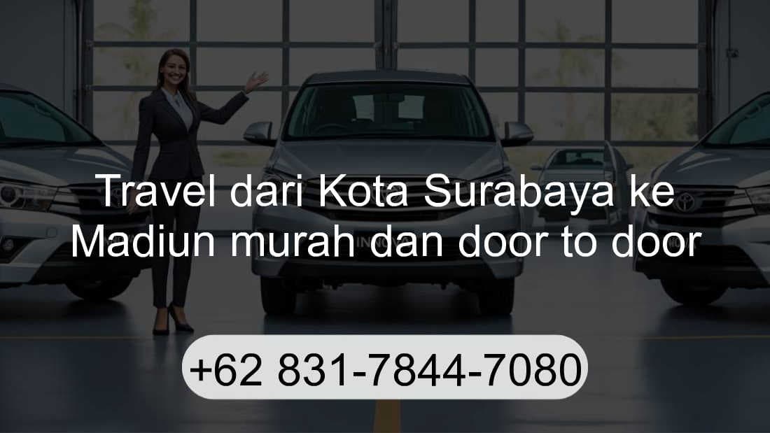 Travel Kota Surabaya Madiun
