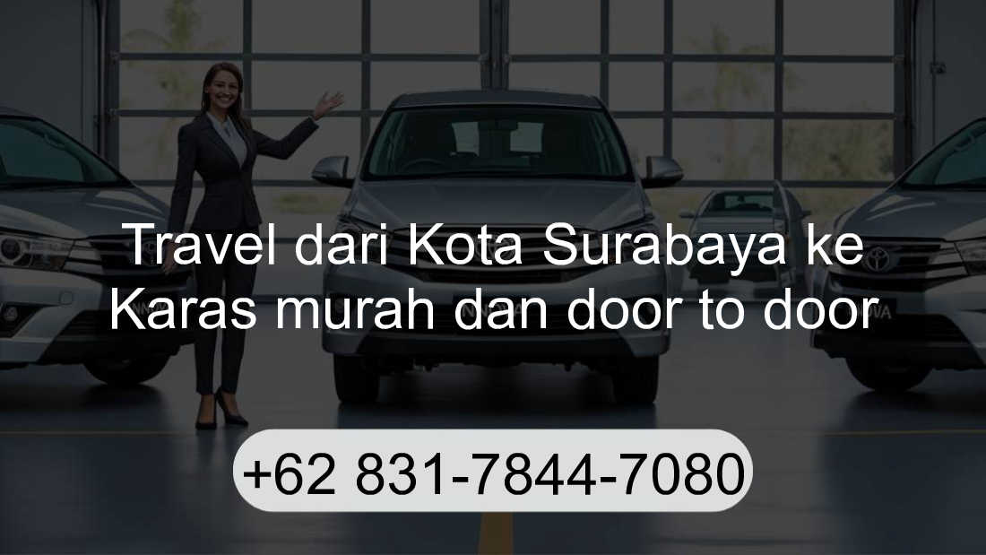 Travel Kota Surabaya Karas