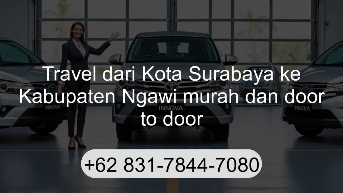 Travel Kota Surabaya Kabupaten Ngawi