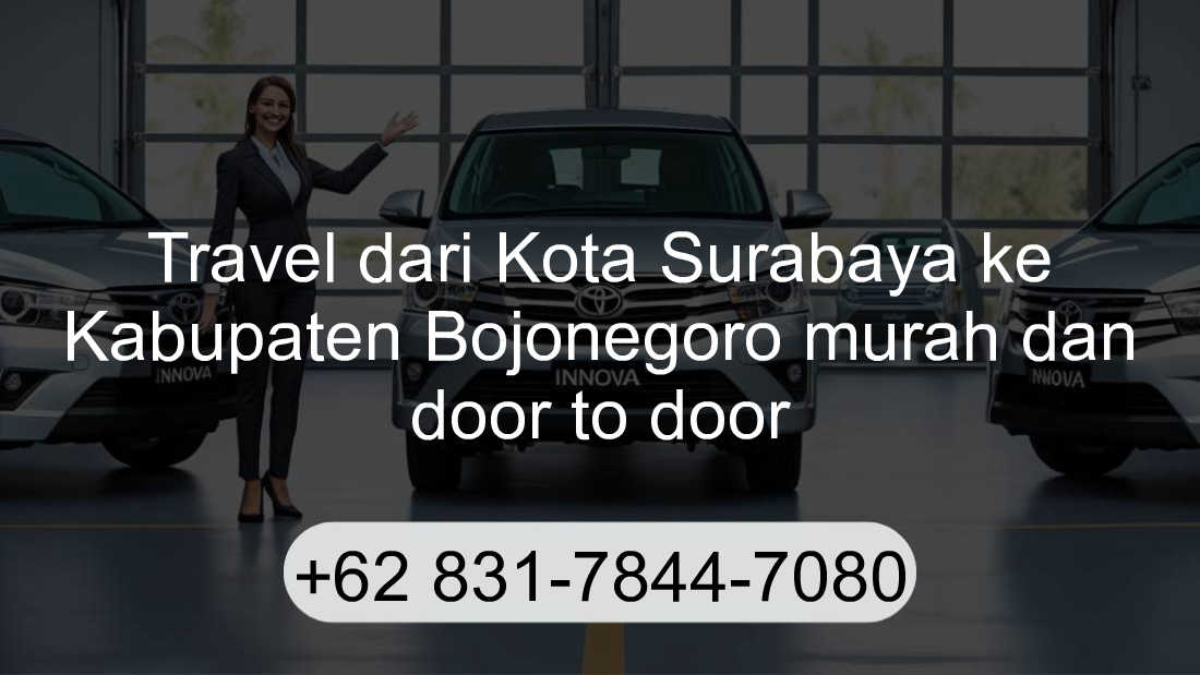 Travel Kota Surabaya Kabupaten Bojonegoro