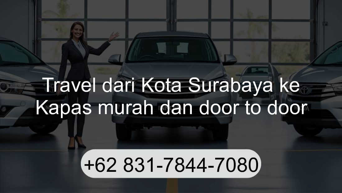 Travel Kota Surabaya Kapas