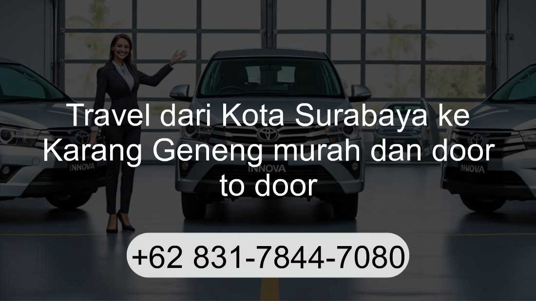 Travel Kota Surabaya Karang Geneng