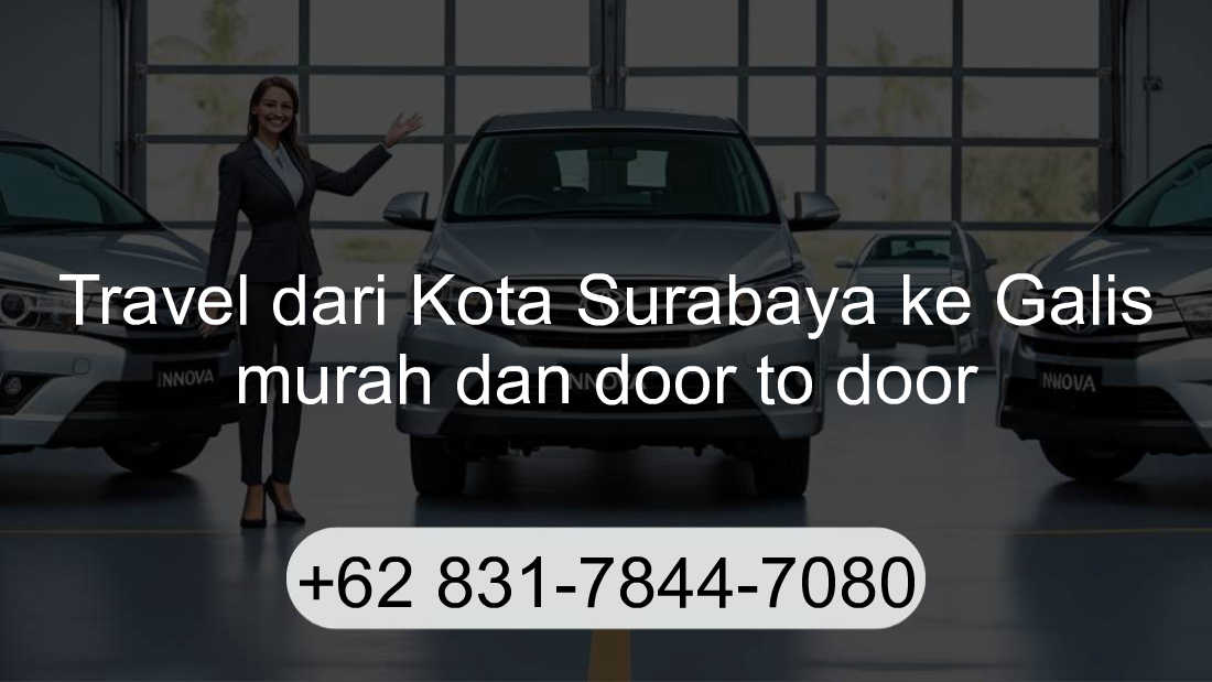 Travel Kota Surabaya Galis