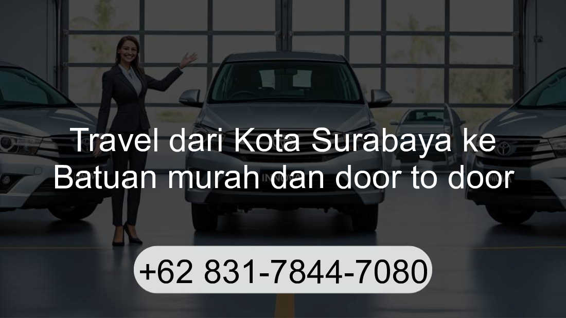 Travel Kota Surabaya Batuan