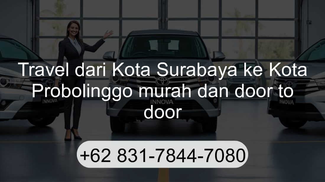 Travel Kota Surabaya Kota Probolinggo
