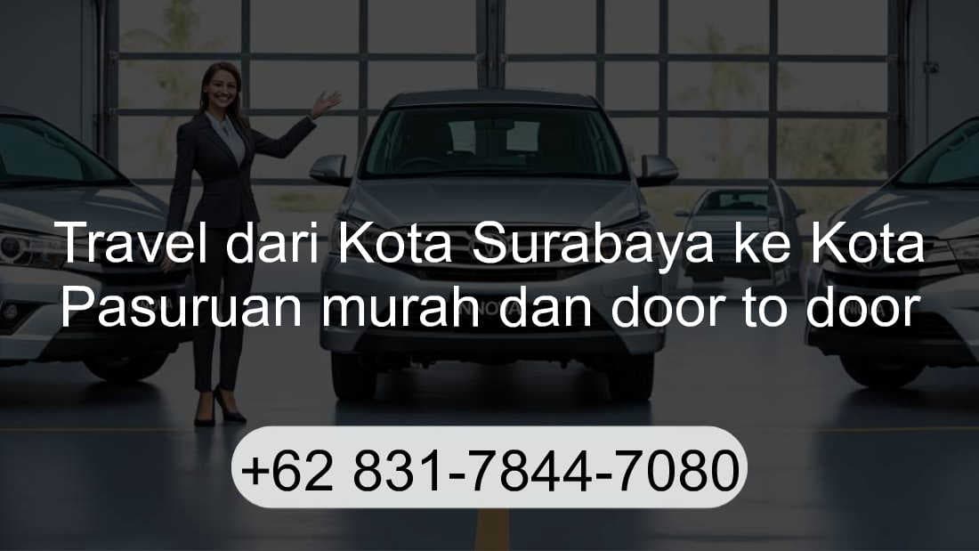 Travel Kota Surabaya Kota Pasuruan