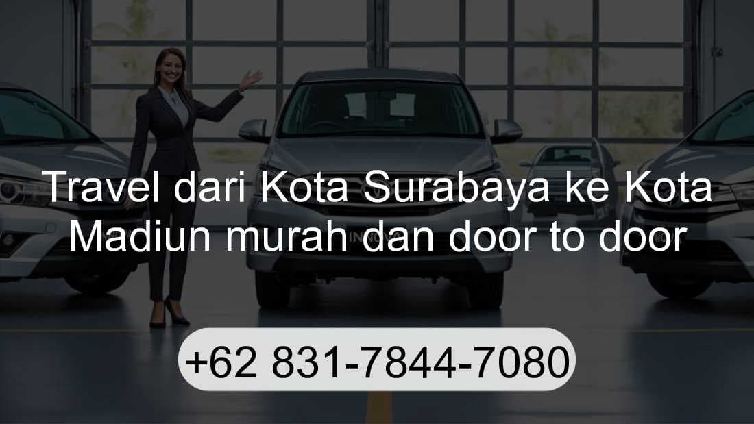 Travel Kota Surabaya Kota Madiun