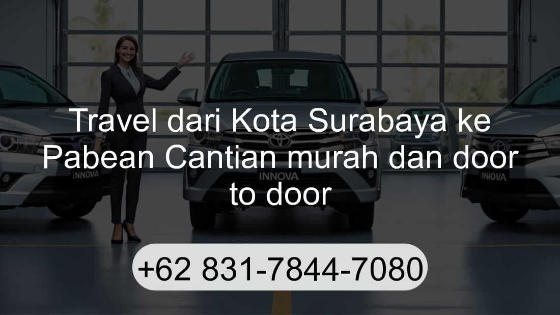 Travel Kota Surabaya Pabean Cantian