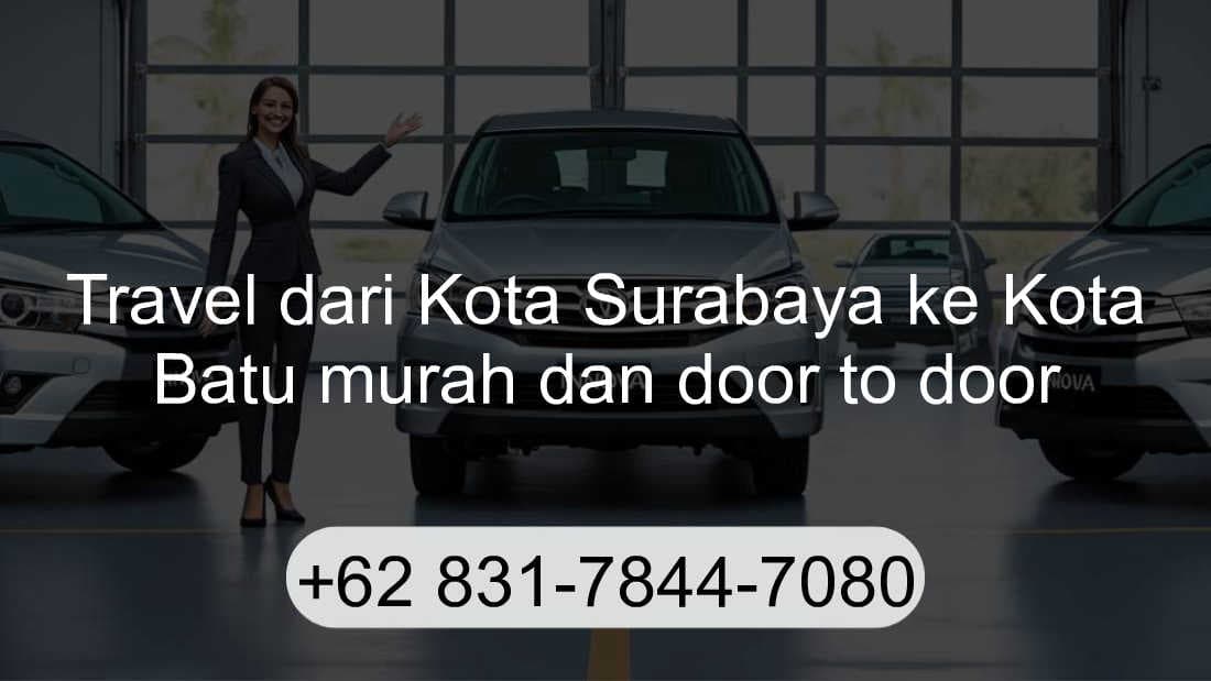 Travel Kota Surabaya Kota Batu