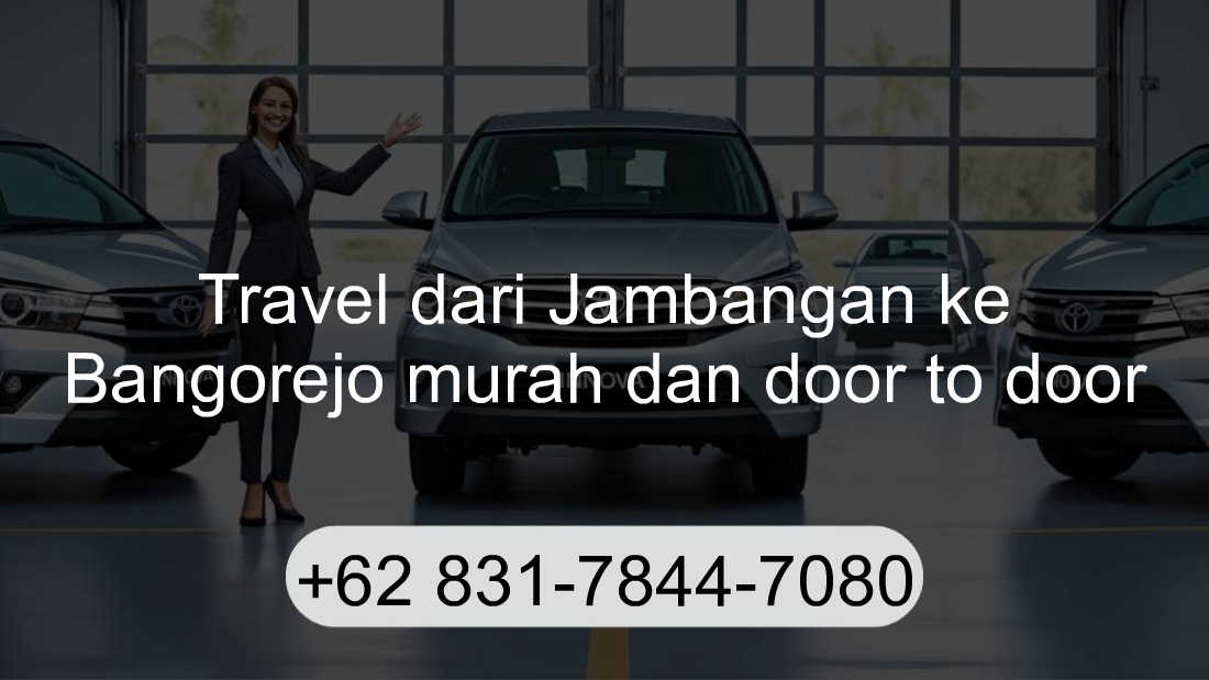Travel Jambangan Bangorejo