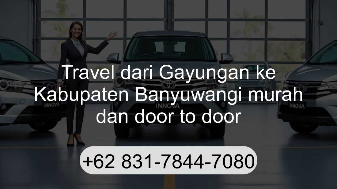 Travel Gayungan Kabupaten Banyuwangi