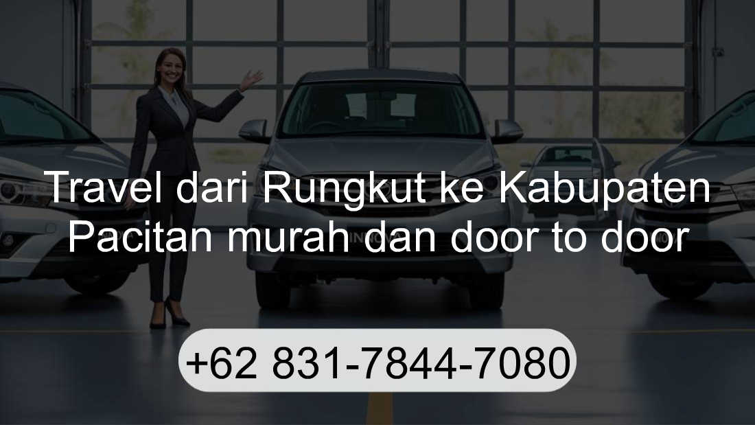 Travel Rungkut Kabupaten Pacitan