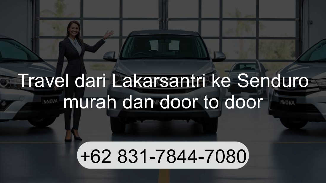 Travel Lakarsantri Senduro