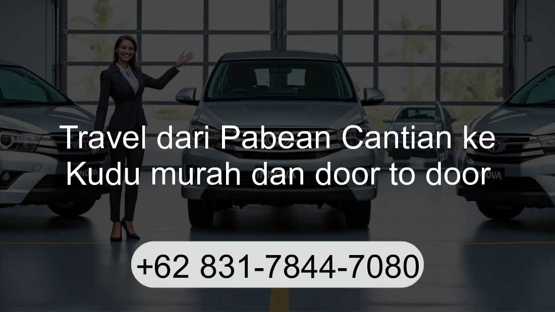 Travel Pabean Cantian Kudu
