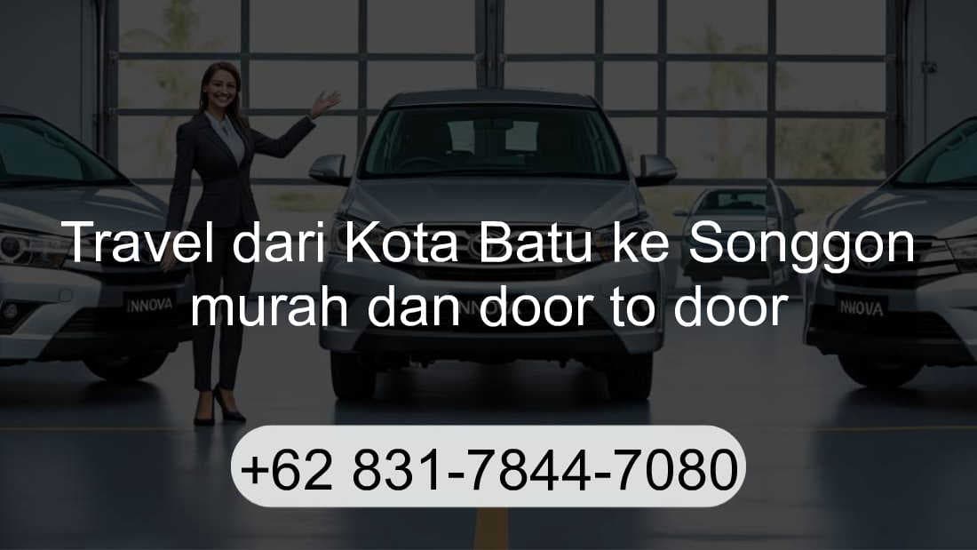 Travel Kota Batu Songgon